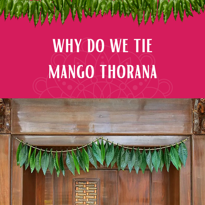 Why do we tie Mango Thorana