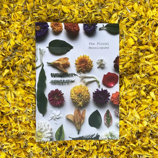 The Floral Monologues - A Photo Zine by Rucha Dhayarkar