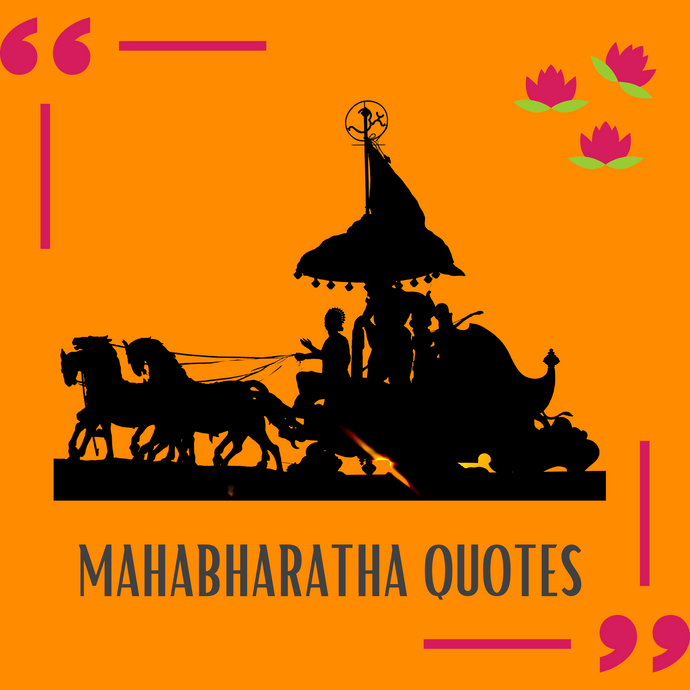 Mahabharatha Quotes