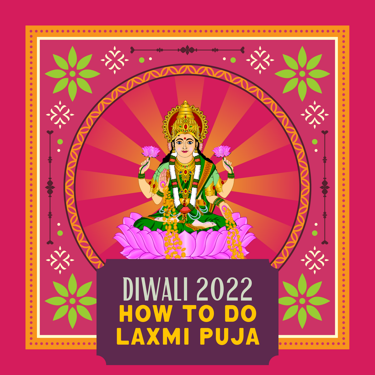 How To Do Laxmi Puja Diwali 2022 Rosebazaar India