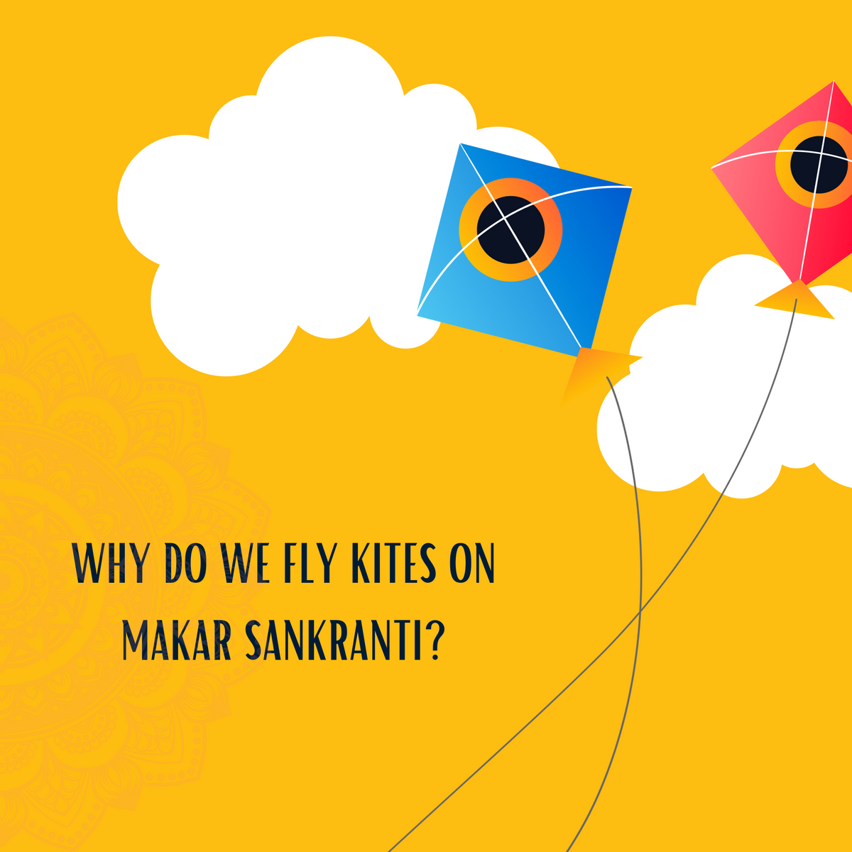 Why do we fly kites in Makar Sankranti? Rosebazaar India