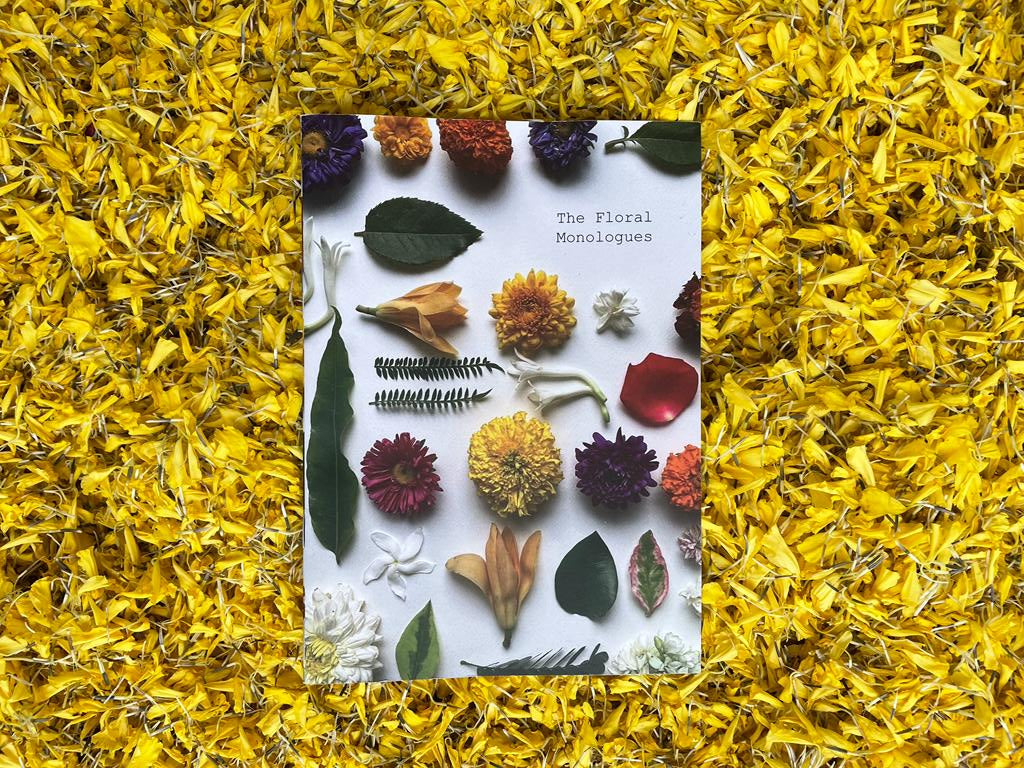 The Floral Monologues - A Photo Zine by Rucha Dhayarkar